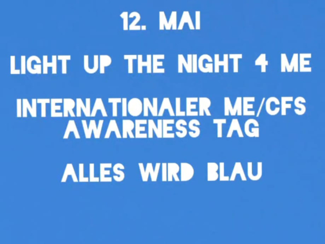 12. Mai – Tag der Aufmerksamkeit für ME/CFS | Mai 2026